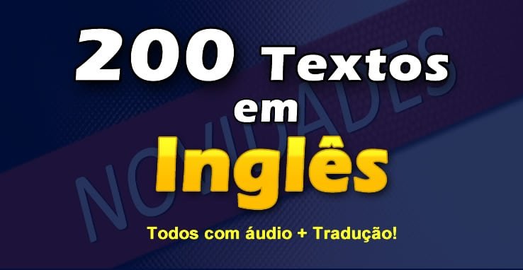 200 Textos Em Inglês Com Tradução E áudio