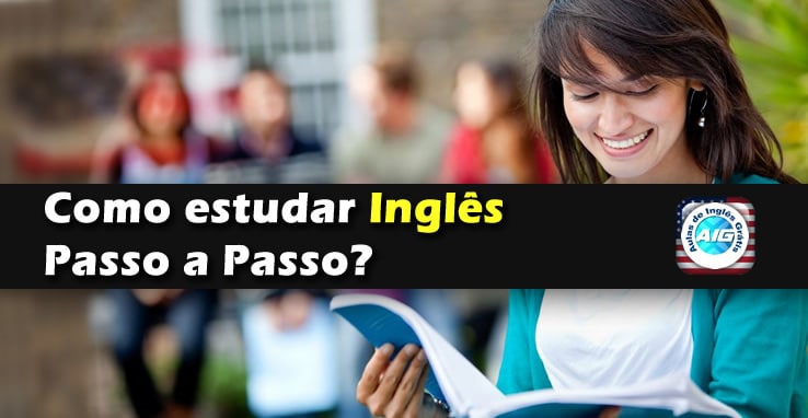 Como Estudar Inglês Passo a Passo