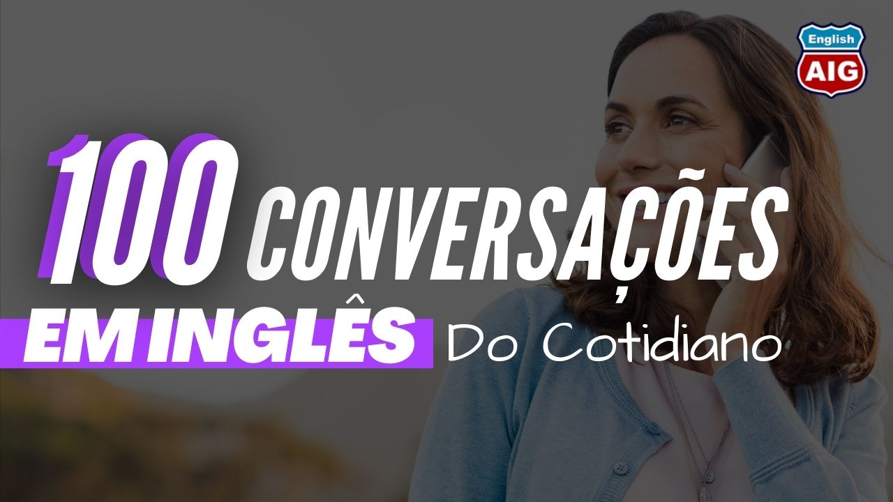 Conversações em Inglês - Aulas de Inglês Grátis